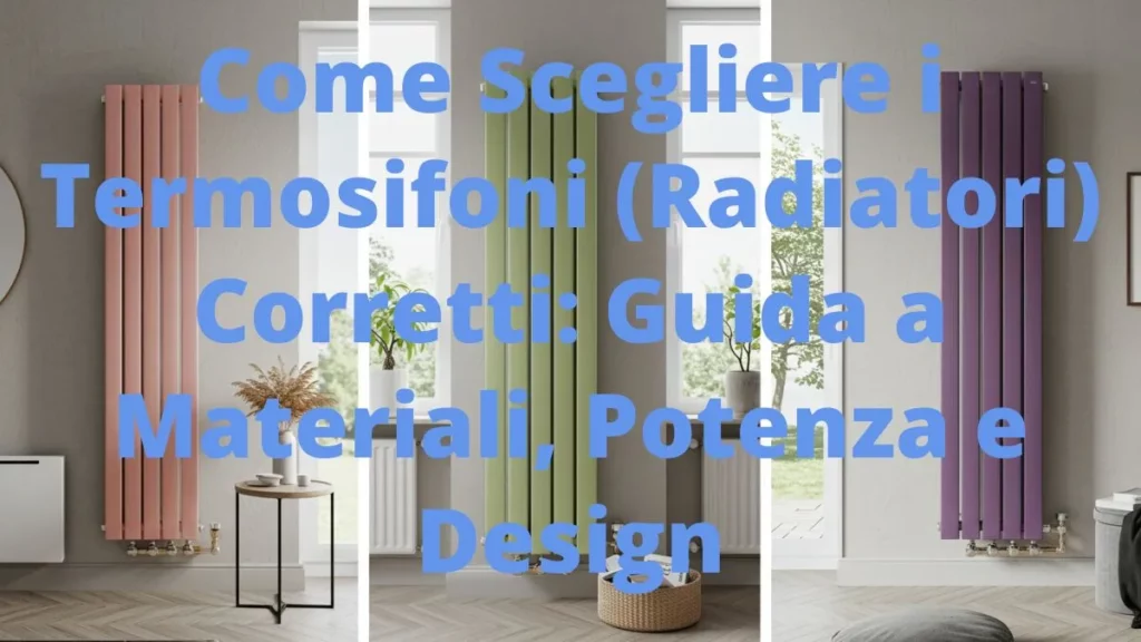 Ambiente domestico elegante con diverse tipologie di termosifoni di design ben integrati.